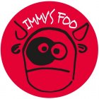Jimmy's food
